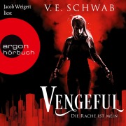 Cover-Bild zum Titel 'Vengeful - Die Rache ist mein' von 'V. E. Schwab'