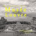 The secret story of the Musee du Louvre - Emmanuelle Iger