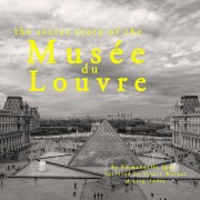 Cover-Bild zum Titel 'The secret story of the Musee du Louvre' von 'Emmanuelle Iger'
