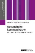 Cover-Bild zum Titel 'Gesundheitskommunikation' von 'Peter-Ernst Schnabel, Malte Bödeker'