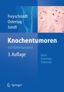 Cover-Bild zum Titel 'Knochentumoren mit Kiefertumoren' von 'Jürgen Freyschmidt, Gernot Jundt, Helmut Ostertag'