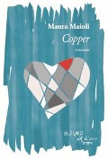Cover-Bild zum Titel 'Copper' von 'Maura Maioli'