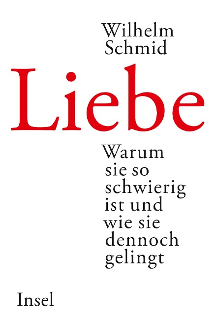 Liebe - Wilhelm Schmid