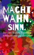 Cover-Bild zum Titel 'Macht.Wahn.Sinn.' von 'Lara Jänsch'