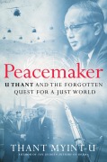 Cover-Bild zum Titel 'Peacemaker' von 'Thant Myint-U'