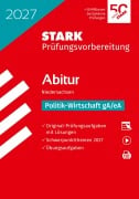 Cover-Bild zum Titel 'STARK Politik-Wirtschaft gA/eA - Abitur 2027 Niedersachsen - Prüfungsvorbereitung' von ''