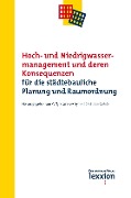Cover-Bild zum Titel 'Hoch- und Niedrigwassermanagement und deren Konsequenzen für die städtebauliche Planung und Raumordnung' von ''
