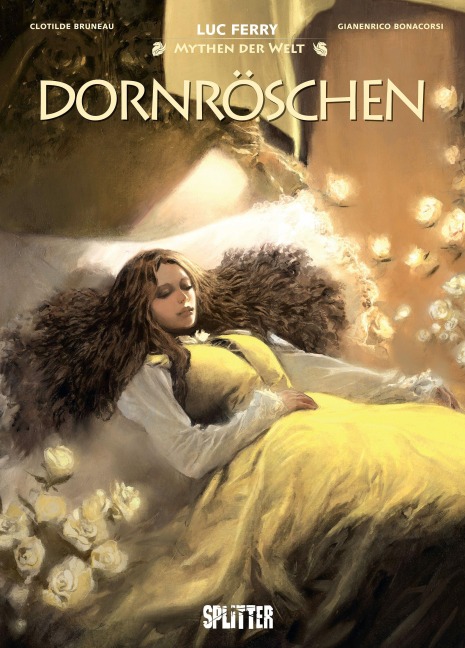 Mythen der Welt: Dornröschen - Luc Ferry, Clotilde Bruneau