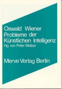 Cover-Bild zum Titel 'Probleme der Künstlichen Intelligenz' von 'Oswald Wiener'