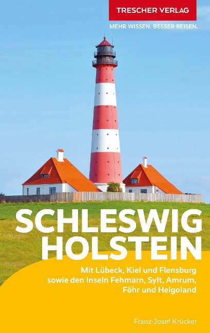 Reiseführer Schleswig-Holstein - Franz-Josef Krücker