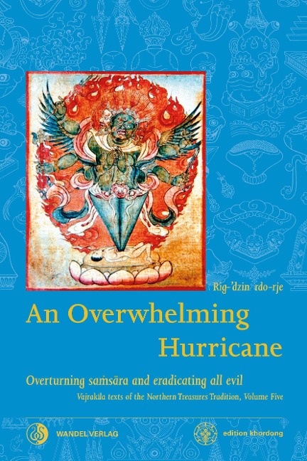 An Overwhelming Hurricane - Rig-'dzin rdo-rje (Martin J Boord), Martin J (Rig-'dzin rdo-rje) Boord, Rigdzin Godem, Padmasambhava, S¿a¯kya bzang-po