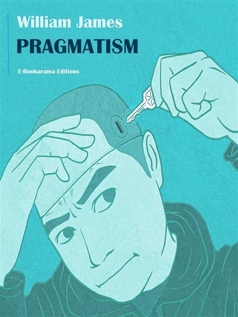 Pragmatism - William James