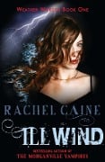 Cover-Bild zum Titel 'Ill Wind' von 'Rachel Caine'