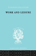 Cover-Bild zum Titel 'Work & Leisure Ils 166' von 'Nels Anderson'