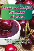 Cover-Bild zum Titel 'NAJLEPSZA KSI¿¿KA KUCHENNA WI¿NIOWA' von 'Janina Malinowska'