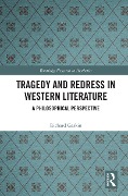 Cover-Bild zum Titel 'Tragedy and Redress in Western Literature' von 'Richard Gaskin'