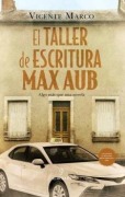 Cover-Bild zum Titel 'El Taller de Escritura Max Aub' von 'Vicente Marco Aguilar'