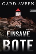Cover-Bild zum Titel 'Der einsame Bote' von 'Gard Sveen'