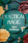 Cover-Bild zum Titel 'Practical Magic' von 'Alice Hoffman'