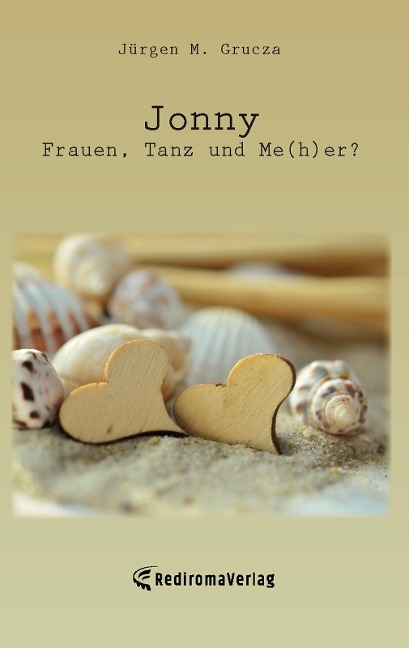 Jonny - Frauen, Tanz und Me(h)er? - Jürgen M. Grucza