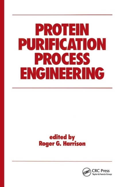 Protein Purification Process Engineering - 