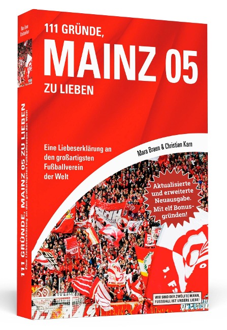 111 Gründe, Mainz 05 zu lieben - Erweiterte Neuausgabe mit 11 Bonusgründen! - Mara Braun, Christian Karn