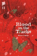 Blood on the Tracks 11 - Shuzo Oshimi