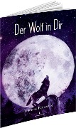 Cover-Bild zum Titel 'Der Wolf in Dir' von 'Thomas Riccardi'