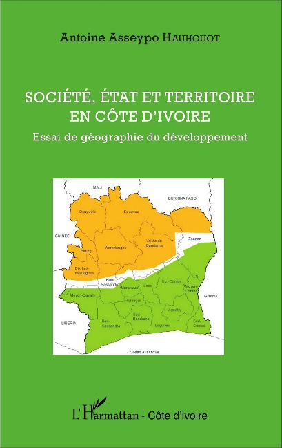 Société, état et territoire en Côte d'Ivoire - Hauhouot