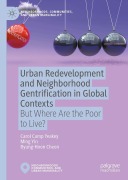 Cover-Bild zum Titel 'Urban Redevelopment and Neighborhood Gentrification in Global Contexts' von 'Carol Camp Yeakey, Ming Yin, Byung-Hoon Cheon'