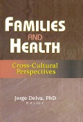 Cover-Bild zum Titel 'Families and Health' von 'Jorge Delva'