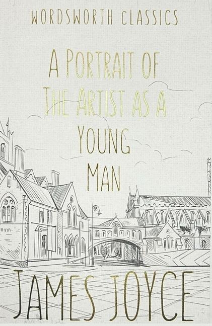 A Portrait of the Artist as a Young Man - James Joyce