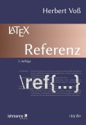 Cover-Bild zum Titel 'LaTeX-Referenz' von 'Herbert Voß'