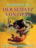 Cover-Bild zum Titel 'Der Schatz von Opar' von 'Edgar Rice Burroughs'