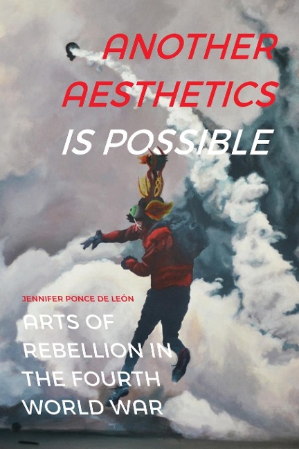 Another Aesthetics Is Possible - Jennifer Ponce de León