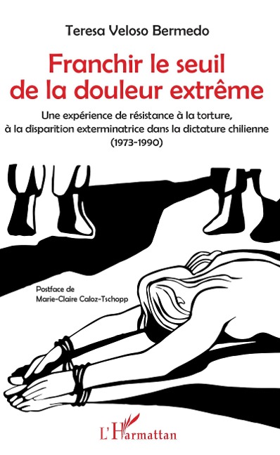 Franchir le seuil de la douleur extrême - Veloso Bermedo