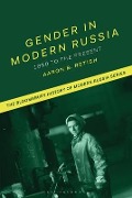 Cover-Bild zum Titel 'Gender in Modern Russia' von 'Aaron B Retish'
