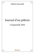 Cover-Bild zum Titel 'Journal d'un pèlerin' von 'Fabien Soucaille'