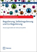 Cover-Bild zum Titel 'Regulierung, Selbstregulierung und Co-Regulierung' von ''