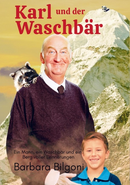 Karl und der Waschbär - Barbara Bilgoni
