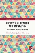 Cover-Bild zum Titel 'Audiovisual Healing and Reparation' von ''