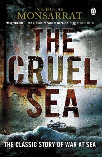 The Cruel Sea - Nicholas Monsarrat