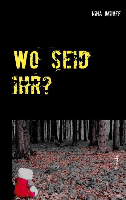 Wo seid ihr? - Nina Imhoff