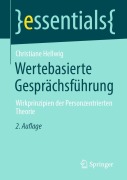 Cover-Bild zum Titel 'Wertebasierte Gesprächsführung' von 'Christiane Hellwig'