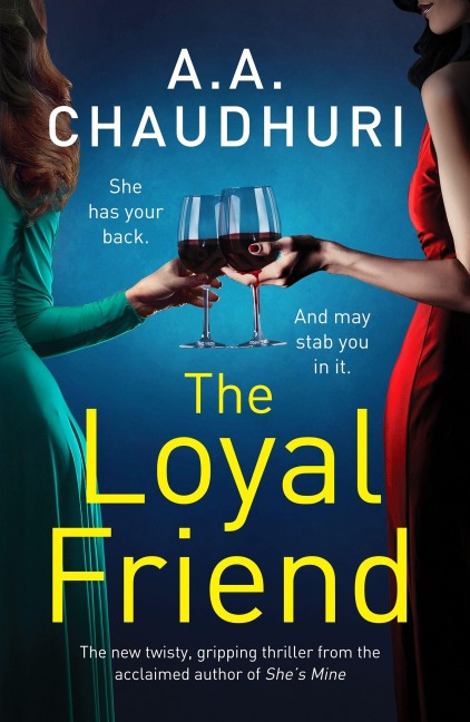 The Loyal Friend - A. A. Chaudhuri