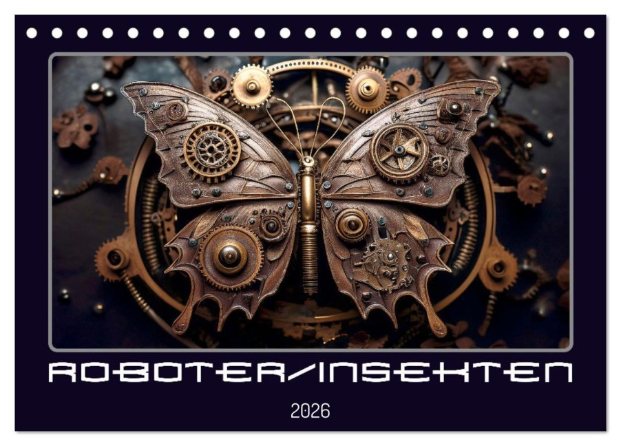 Roboterinsekten (Tischkalender 2026 DIN A5 quer), CALVENDO Monatskalender - Werner Braun