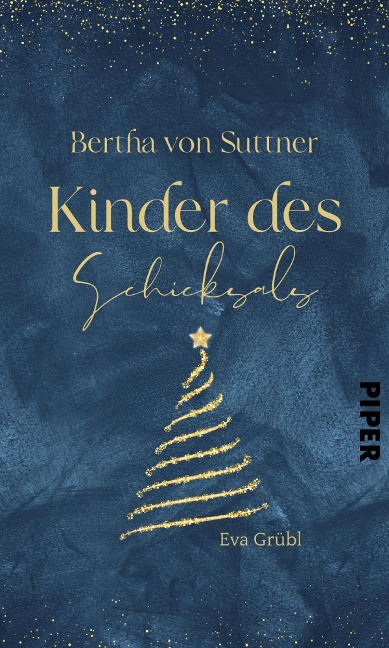 Bertha von Suttner - Kinder des Schicksals - Eva Grübl