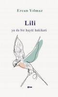 Lili Ya da Bir Hayal Hakikati - Ercan Yilmaz