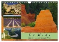 Le Midi - Impressionen aus Frankreichs Süden (Wandkalender 2024 DIN A4 quer), CALVENDO Monatskalender - Anke Grau
