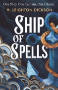 Cover-Bild zum Titel 'Ship of Spells' von 'H. Leighton Dickson'